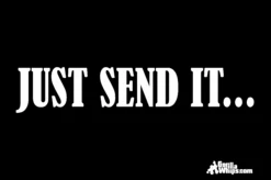 Just Send It Black 12x18 Grommet Whip Flag -Gorilla Whips 29.just send it